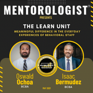 The Learn Unit: Meaningful Difference in the Everyday Experiences of Behavioral Staff